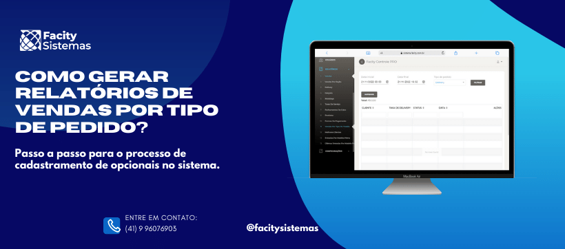 Como gerar relatórios de vendas por tipo de pedido?